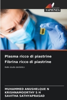Plasma ricco di piastrine Fibrina ricco di piastrine 6205278669 Book Cover