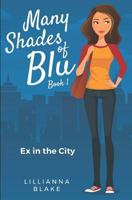Ex in the City 1986800644 Book Cover