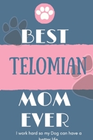 Best Telomian Mom Ever Notebook Gift: Lined Notebook / Journal Gift, 120 Pages, 6x9, Soft Cover, Matte Finish 1651115621 Book Cover