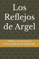 Los Reflejos de Argel (Spanish Edition) B0DR2QSFLX Book Cover