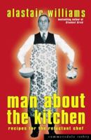 Man About the Kitchen: Recipes for the Reluctant Chef 1840243619 Book Cover