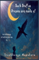Such Stuff as Dreams are made of B0FSPYZ9QL Book Cover
