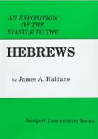 Notes intended for an exposition of the Epistle to the Hebrews 0692667903 Book Cover