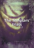 The Templars' Trials 551866818X Book Cover