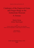 Catalogue of the Engraved Gems and Finger-Rings in the Ashmolean Museum II: Roman (Forum Der Psychoanalytischen Psychosentherapie) 1841716774 Book Cover