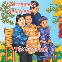 Vietnamese New Year (Tết Việt Nam): Bilingual: English and Vietnamese (Kid Moby & Kid Toby) B08PJP563C Book Cover