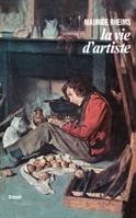 La vie d'artiste 2246856493 Book Cover