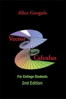 Vector Calculus: For College Students 1483672573 Book Cover
