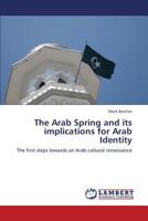 The Arab Spring and its implications for Arab Identity 3659375454 Book Cover