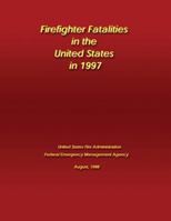 Firefighter Fatalities in the United States in 1997 1482768216 Book Cover
