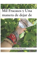 Mil Fracasos y Una manera de Dejar de Fumar: Meditando B08C47KGJP Book Cover