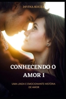 Conhecendo o Amor I (Portuguese Edition) null Book Cover