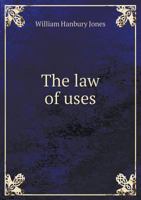 The Law of Uses 1240152825 Book Cover