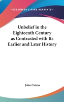 Unbelief in the Eighteenth Century 1017323445 Book Cover