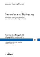 Intonation Und Bedeutung: Kontrastive Analyse Einer Deutschen Und Einer Italienischen Regionalvarietaet 3631771193 Book Cover