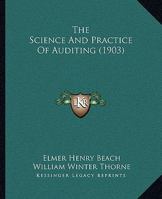 The Science And Practice Of Auditing (1903) 1104921197 Book Cover