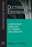 Doctrine In Experience: A Methodist Theology Of Church And Ministry 1426700105 Book Cover