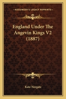 England Under The Angevin Kings V2 116410814X Book Cover