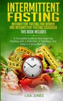 Intermittent Fasting: 2 Books In 1: Intermittent Fasting For Women And Intermittent Fasting Cookbook 1801206007 Book Cover