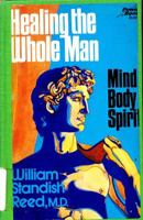 Healing the whole man: Body, mind, and spirit (Power books) 080075025X Book Cover