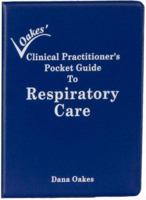 Oakes' Clinical Practitioners Pocket Guide to Respiratory Care 0932887201 Book Cover