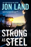 Strong as Steel: A Caitlin Strong Novel 0765384671 Book Cover