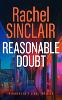 Reasonable Doubt (Kansas City Legal Thrillers) B0CN2HTTPJ Book Cover
