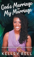 God's Marriage or My Marriage 1087938023 Book Cover