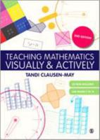 Teaching Mathematics Visually and Actively 144624086X Book Cover