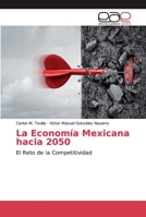 La Economía Mexicana hacia 2050 6200337179 Book Cover