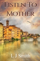 Listen To Mother 1068569360 Book Cover