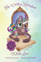 The Written Adventure of Nella Lace: School Edition B0H6S9JFYK Book Cover