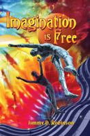 Imagination is Free 097601405X Book Cover