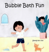 Bubble Bath Fun: A Story about Funny and Heartwarming Bonding Between Grandma and Beaver 1069315125 Book Cover
