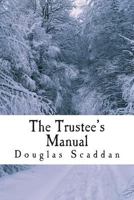 The Trustee's Manual: 10 Rules for Church Leaders 1482739224 Book Cover