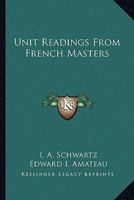 Unit Readings from French Masters 0548390428 Book Cover