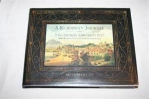 A European Journal: Two Sisters Abroad in 1847 0747500223 Book Cover