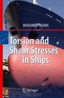 Torsion and Shear Stresses in Ships 3642146325 Book Cover