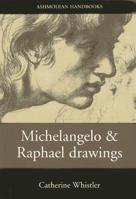 Drawings by Michelangelo & Raphael (Border Lines Series) 1854440020 Book Cover