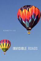 Invisible Roads 1465375473 Book Cover