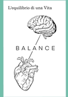 L'equilibrio di una vita (Italian Edition) B0G9R2RTJT Book Cover