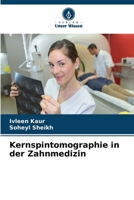 Kernspintomographie in der Zahnmedizin (German Edition) 6630203410 Book Cover