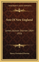 Son Of New England: James Jackson Storrow 1864-1926 1163182087 Book Cover