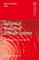 Dynamical Analysis of Vehicle Systems: Theoretical Foundations and Advanced Applications 3211999191 Book Cover