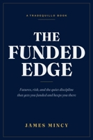 The Funded Edge B0HD8ZJC5T Book Cover