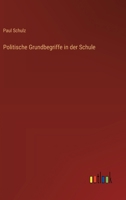 Politische Grundbegriffe in der Schule 3368632272 Book Cover