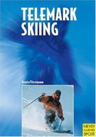 Telemark Skiing 1841260827 Book Cover