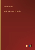 Die Franken Und Ihr Recht 3744656055 Book Cover