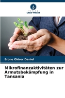 Mikrofinanzaktivitäten zur Armutsbekämpfung in Tansania (German Edition) 6204974246 Book Cover