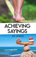 Achieving Sayings 1480980560 Book Cover